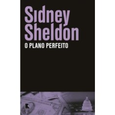 Imagem de O Plano Perfeito - Sheldon, Sidney - 9788501093998