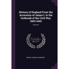 Imagem de History Of England From The Accession Of James I. To The Ou