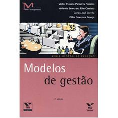Imagem de Modelos de Gestão - Col. Gestão de Pessoas - Ferreira, Victor Cláudio Paradela - 9788522507306