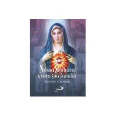 Imagem de Nossa Senhora Visita sua Família - Ernesto N. Roman - 9788534901758