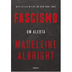 Imagem de Fascismo - Um Alerta - Albright, Madeleine - 9788542214277