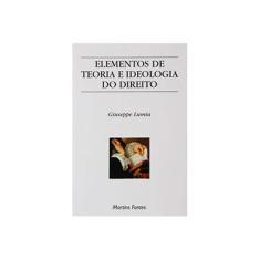 Imagem de Elementos de Teoria e Ideologia do Direito - Lumia, Giuseppe - 9788533617612
