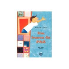 Imagem de Em Busca da Paz - Carraro, Fernando - 9788599306031