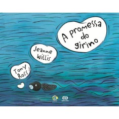 Imagem de A Promessa do Girino - Col. Giramundo - Willis, Jeanne; Ross, Tony - 9788508092499