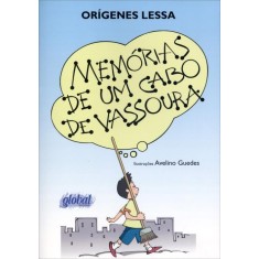 Imagem de Memórias de Um Cabo de Vassoura - 51ª Ed. 2012 - Nova Ortografia - Lessa, Origenes - 9788526016859