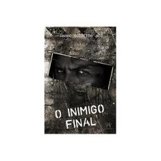 Imagem de O Inimigo Final - Capa Comum - 9788564590311