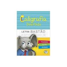 Imagem de Letra Bastão - Coleção Caligrafia Divertida - Capa Comum - 9788573984811