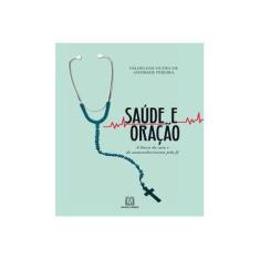 Imagem de Saúde e Oração - Valdelene Nunes De Andrade Pereira - 9788536904856