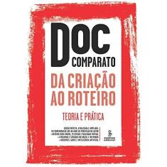 Imagem de Da criação ao roteiro: Teoria e prática - Doc Comparato - 9788532311139