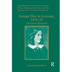 Imagem de George Eliot in Germany, 1854�55: Cherished Memories'