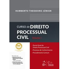 Imagem de Curso de Direito Processual Civil - Volume I: Volume 1 - Humberto Theodoro Júnior - 9788530983505