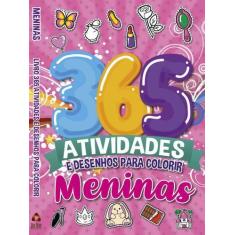 Imagem de Livro - Meninas Livro 365 Atividades E Desenhos Para Colorir
