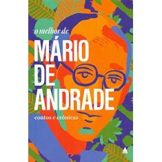 Imagem de O Melhor De Mário De Andrade - Mário De Andrade - 9788520923818