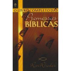 Imagem de O Livro Completo das Promessas Bíblicas - Ron Rhodes - 9788526307896