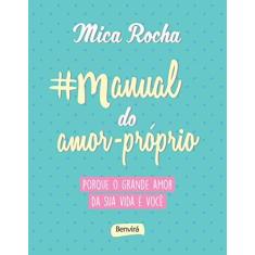 Imagem de #Manual do Amor Próprio - Rocha, Mica - 9788557171787