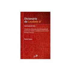 Imagem de Dicionário da Laudato Si - Col. Comunidade e Missão - Suess, Paulo - 9788534945677