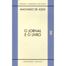 Imagem de O Jornal e o Livro - Machado De Assis - 9788563560353