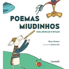 Imagem de Poemas Miudinhos - Para Brincar e Ritmar - Neusa Sorrenti - 9788573407136