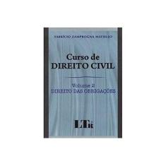 Imagem de Curso de Direito Civil - Vol. 2 - Direito das Obrigações - Matiello, Fabrício Zamprogna - 9788536111254