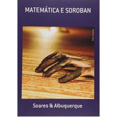 Imagem de Matemática e Soroban - Soares Albuquerque - 9788592276829