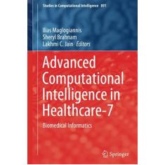 Imagem de Advanced Computational Intelligence in Healthcare-7: Biomedical Informatics: 891