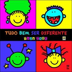 Imagem de Tudo Bem Ser Diferente - Parr, Todd - 9788587537287