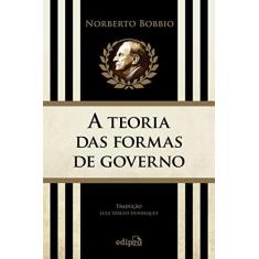 Imagem de Teoria das Formas de Governo na História do Pensamento Político, A - Norberto Bobbio - 9788572839921