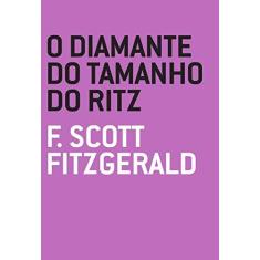 Imagem de O Diamante do Tamanho do Ritz - F. Scott Fitzgerald - 9788561578756