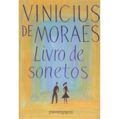 Imagem de Livro de Sonetos - Col. Vinicius de Moraes - Ed. De Bolso - Moraes, Vinicius De - 9788535909272