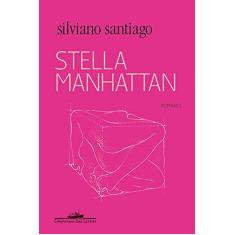 Imagem de Stella Manhattan - Romance - Santiago, Silviano - 9788535929812