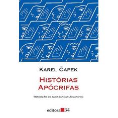 Imagem de Histórias Apócrifas - 3ª Ed. 2013 - Capek, Karel ; Capek, Karel - 9788585490515