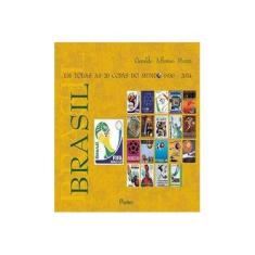 Imagem de Brasil - Em Todas As 20 Copas do Mundo 1930 - 2014 - Muzzi, Geraldo Affonso - 9788571134942