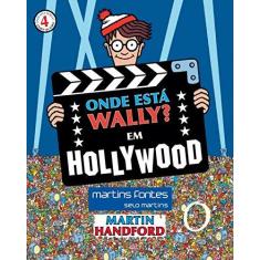 Imagem de Onde Está Wally? - Em Hollywood - Livro 4 - Handford,martin - 9788580633313