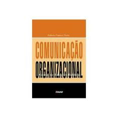 Imagem de Comunicação Organizacional - Gestão de Relações Públicas - Vieira, Roberto Fonseca - 9788574781280
