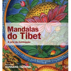 Imagem de Mandalas do Tibet - a Arte da Iluminação - Tsering, Kunsang - 9788576833666