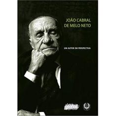 Imagem de João Cabral de Melo Neto - Um Autor Em Perspectiva - Carvalho, Ricardo; Carvalho, Ricardo - 9788526019300