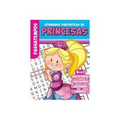 Imagem de Atividades Fantasticas De Princesas - Raquel Almeida - 9788533942998