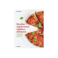 Imagem de Receitas Vegetarianas Rápidas e Deliciosas - Rose Elliot - 9788568684078
