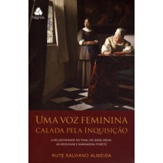 Imagem de Uma Voz Feminina Calada Pela Inquisição - Almeida, Rute Salviano - 9788577420834