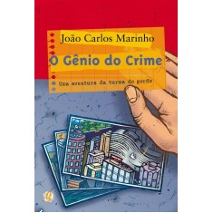 Imagem de O Gênio do Crime - Uma Aventura da Turma do Gordo - Nova Ortografia - Marinho, Joao Carlos - 9788526010475