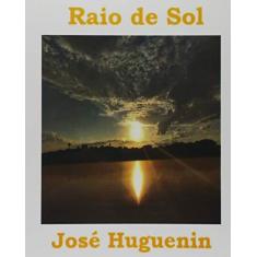 Imagem de Raio de Sol - José Huguenin - 9788591869824