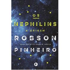 Imagem de Os Nephilins - A Origem - Pinheiro, Robson - 9788599818343