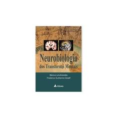 Imagem de Neurobiologia Dos Transtornos Mentais - Brandao, Marcus Lira; Graeff, Frederico Guilherme - 9788538804826