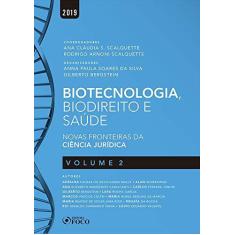 Imagem de Biotecnologia, Biodireito e Saúde . Novas Fronteiras da Ciência Jurídica. 2019 - Volume 2 - Vários Autores - 9788582423677