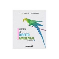 Imagem de Manual de Direito Ambiental - 15ª Ed. 2017 - Sirvinskas, Luis Paulo - 9788547212490