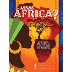 Imagem de O Que Você Sabe Sobre A África? - Editora Nova Fronteira - 9788520926826