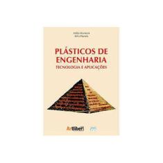 Imagem de Plásticos de Engenharia - Tecnologias e Aplicações - Wiebeck, Helio; Harada, Júlio - 9788588098275