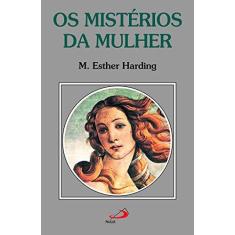 Imagem de Os Misterios da Mulher - Col.amor e Psique - Harding, Mary Esther - 9788534911863