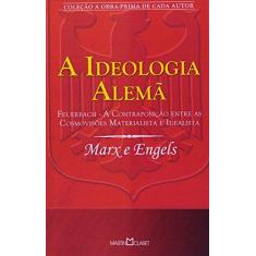 Imagem de A Ideologia Alemã - Coleção Obra-Prima de cada autor - Friedrich Engels, Karl Marx - 9788572322898