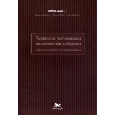 Imagem de Tendências Homossexuais Em Seminaristas e Religiosos - Massih, Eliana; Pinto, Enio Brito; Baldissera, Deolino - 9788515038206
